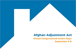 [ai] A graphic featuring a stylized house silhouette in blue and white. Text on the image reads 'Afghan Adjustment Act Virtual Congressional Action Days September 6-8' in blue and orange font.